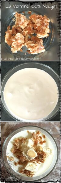 Montage de la verrine 100 % nougat, en trois vues