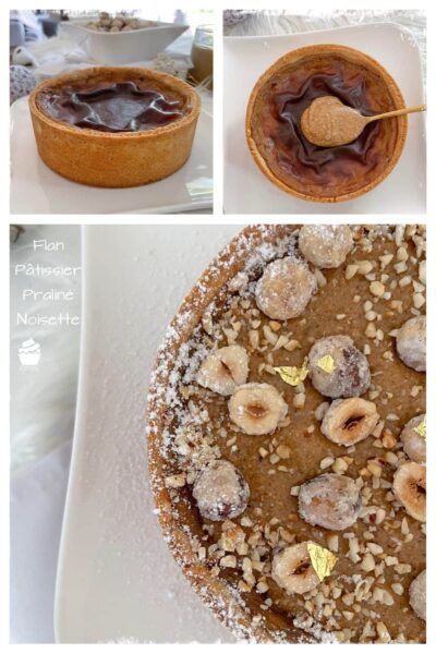 Montage du flan pâtissier avant et après décoration au praliné noisette